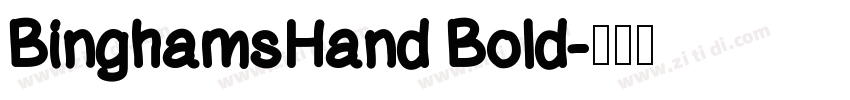 BinghamsHand Bold字体转换